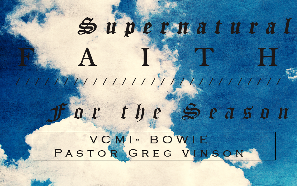 Supernatural Faith for the Season (MP3)